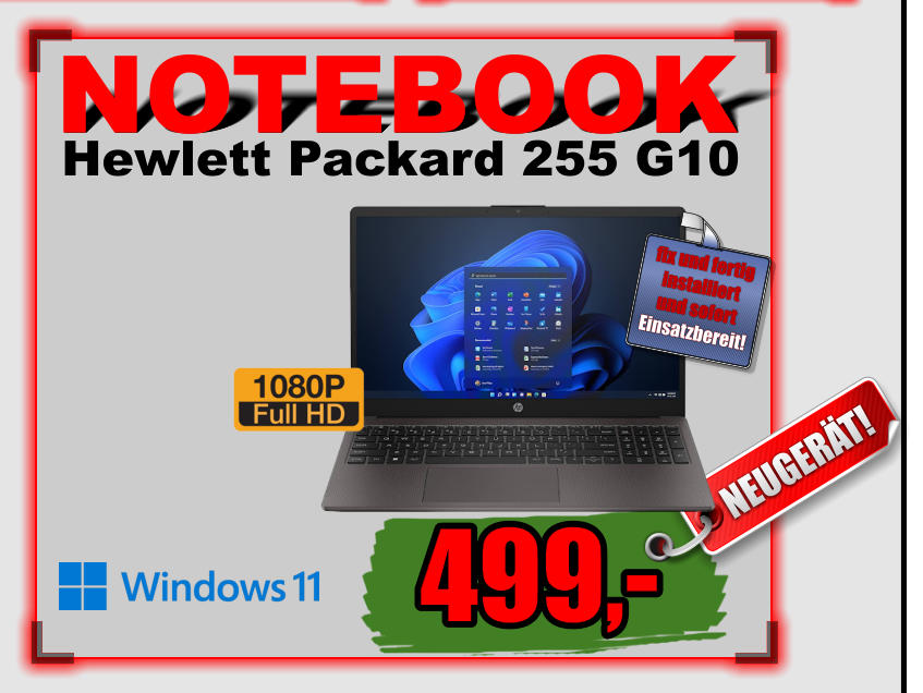 Hewlett Packard 255 G10 NOTEBOOK 499,- NEUGERÄT! fix und fertig installiert und sofort Einsatzbereit!